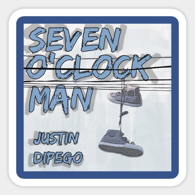 Seven o'Clock Man Sticker by DiPEGO NOW ENTERTAiNMENT